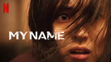Zasłona к сериалу "My name" #1376429