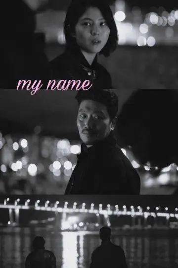 Plakat к сериалу "My name" #1376460