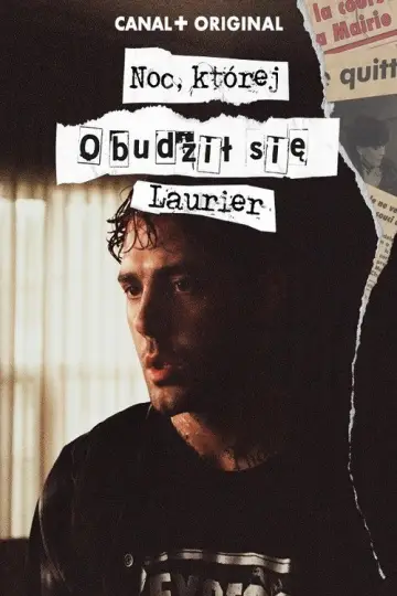 Noc, której obudził się Laurier plakat
