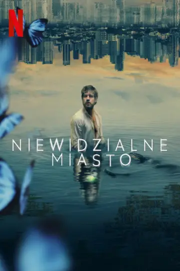Niewidzialne miasto (2021)