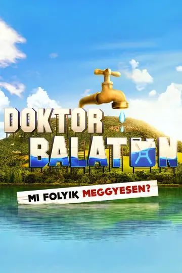 Plakat к сериалу "Doktor Balaton" #1423926