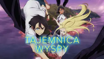 Zasłona к сериалу "Tajemnica wyspy" #1307230