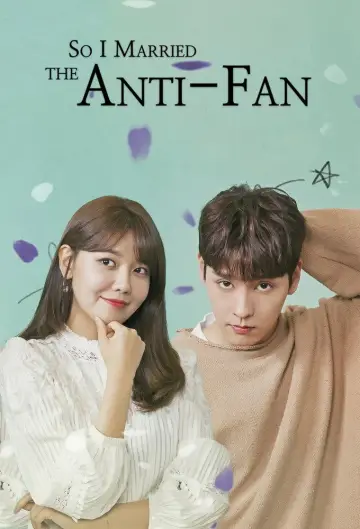 Plakat do serialu "So I Married An Anti-Fan" #1851990