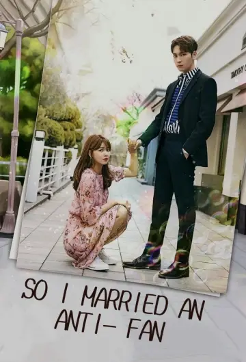 Plakat do serialu "So I Married An Anti-Fan" #1851992