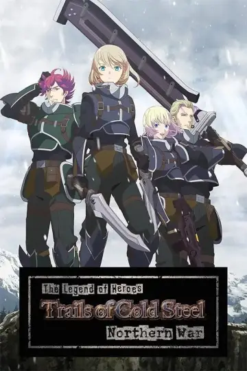Plakat к сериалу "The Legend of Heroes 閃の軌跡 Northern War" #1440435