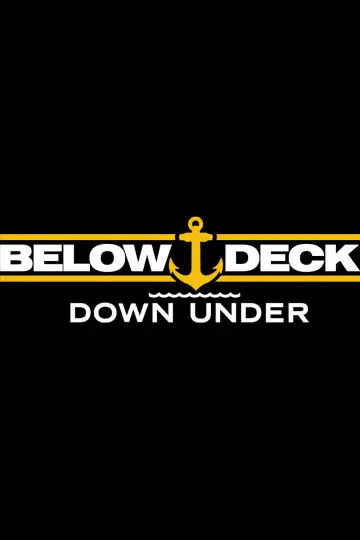 Plakat к сериалу "Below Deck Down Under" #1445505