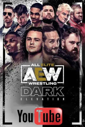 Plakat к сериалу "AEW Dark: Elevation" #1358983