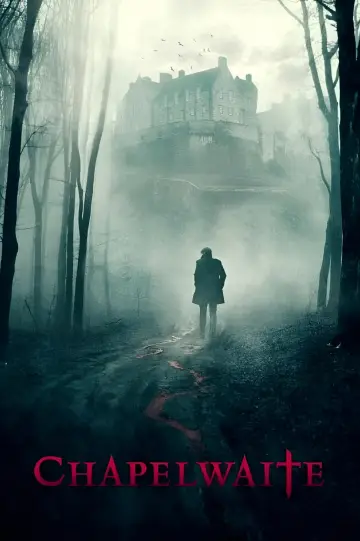 Plakat к сериалу "Chapelwaite" #1464999