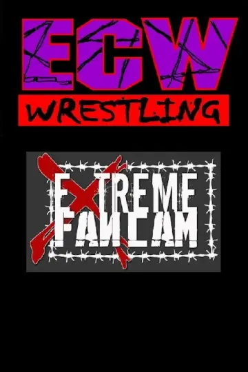 ECW Extreme Fancam plakat