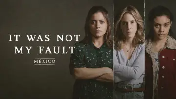 Zasłona к сериалу "No fue mi culpa: México" #1440092