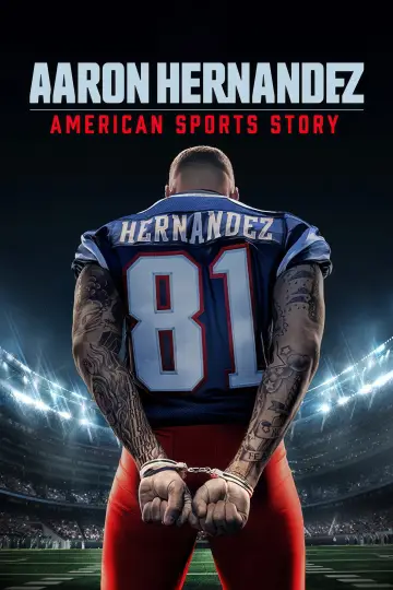 American Sports Story: Aaron Hernandez plakat