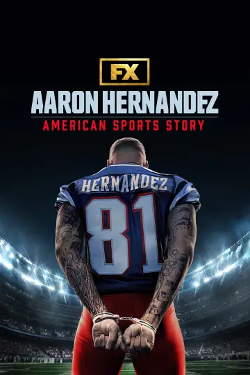 Plakat к сериалу "American Sports Story: Aaron Hernandez" #1482878