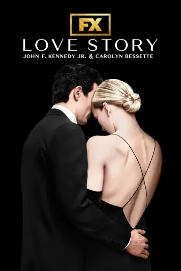 Plakat к сериалу "Love Story: John F. Kennedy Jr. and Carolyn Bessette" #1386538