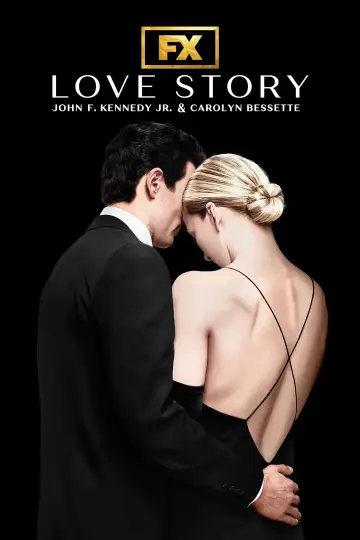 Plakat к сериалу "Love Story: John F. Kennedy Jr. and Carolyn Bessette" #1386541