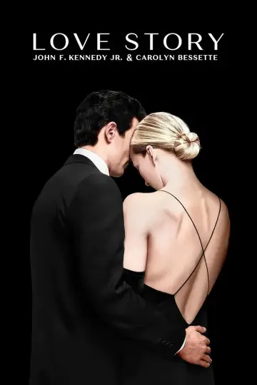 Plakat к сериалу "Love Story: John F. Kennedy Jr. and Carolyn Bessette" #1386543