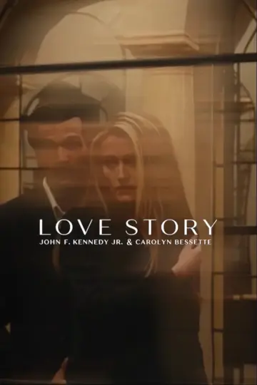 Plakat к сериалу "Love Story: John F. Kennedy Jr. and Carolyn Bessette" #1386546