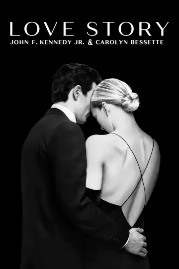 Plakat к сериалу "Love Story: John F. Kennedy Jr. and Carolyn Bessette" #1386550