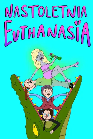 Plakat к сериалу "Nastoletnia Euthanasia" #1415885