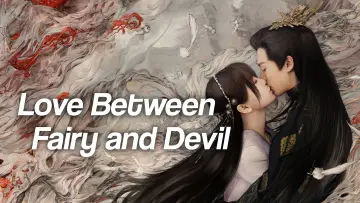 Zasłona к сериалу "Love Between Fairy and Devil" #1414008