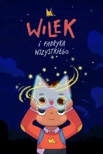 Plakat к сериалу "Wilek i Fabryka Wszystkiego" #1427014