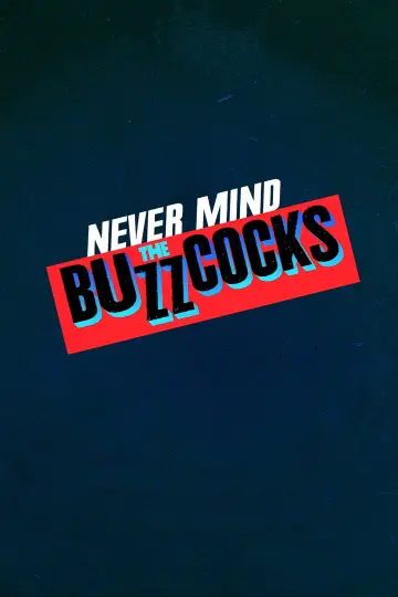 Plakat к сериалу "Never Mind the Buzzcocks" #1489843