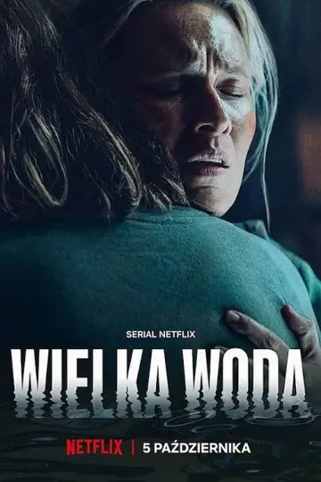 Plakat do serialu "Wielka woda" #1882172