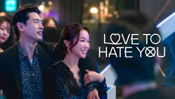 Zasłona do serialu "Love to Hate You" #1765642