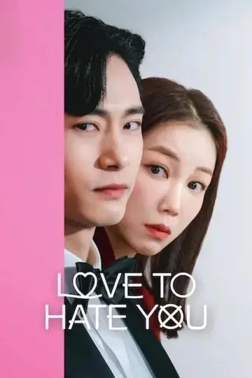 Plakat do serialu "Love to Hate You" #1765649