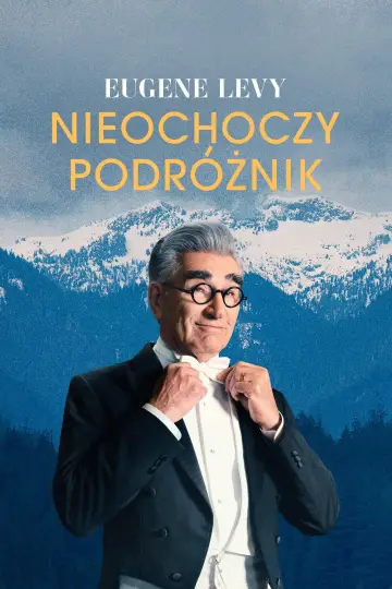 Eugene Levy: nieochoczy podróżnik (2023)