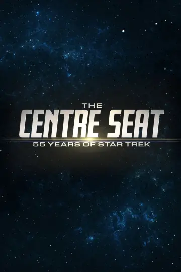 Plakat к сериалу "The Center Seat: 55 Years of Star Trek" #1432474