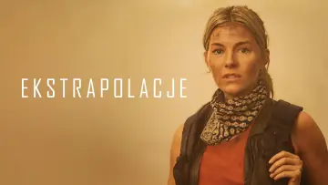 Zasłona к сериалу "Ekstrapolacje" #1382680