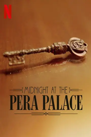 Plakat к сериалу "Pera Palas’ta Gece Yarısı" #1421543