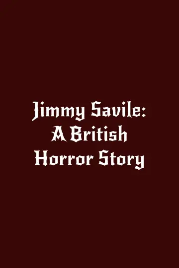 Plakat do serialu "Jimmy Savile: Brytyjska historia grozy" #1854389