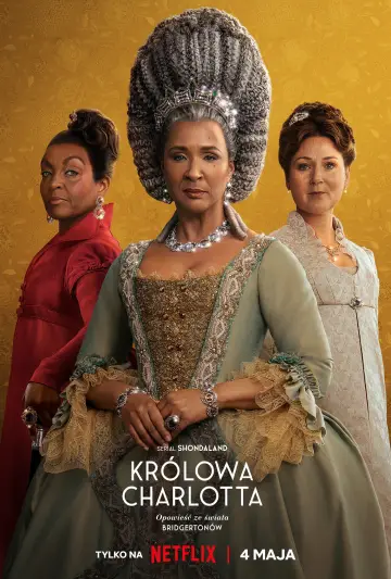 Plakat к сериалу "Królowa Charlotta: Opowieść ze świata Bridgertonów" #1406431