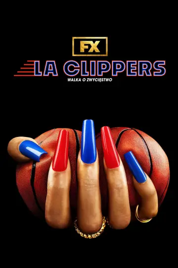 LA Clippers: Walka o zwycięstwo plakat