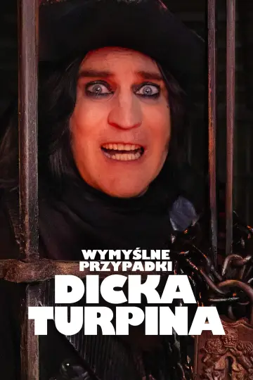 Plakat к сериалу "Wymyślne przypadki Dicka Turpina" #1441690