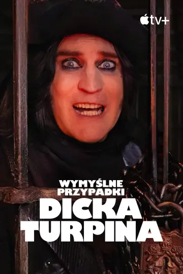 Plakat к сериалу "Wymyślne przypadki Dicka Turpina" #1441694