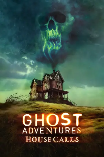 Plakat do serialu "Ghost Adventures: Wizyty domowe" #1498388