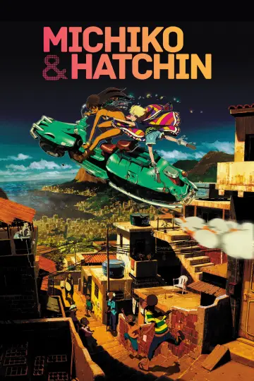 Plakat к сериалу "Michiko to Hatchin" #1437320