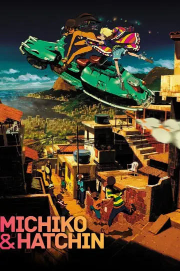 Plakat к сериалу "Michiko to Hatchin" #1437322