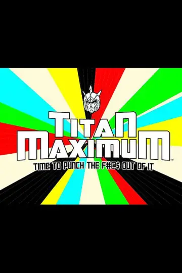 Plakat do serialu "Titan Maximum" #1664860