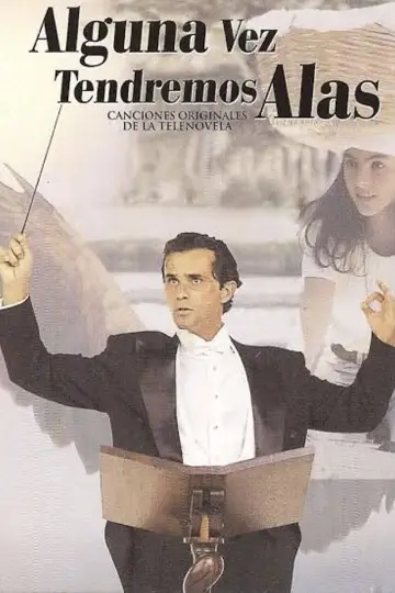 Alguna Vez Tendremos Alas plakat