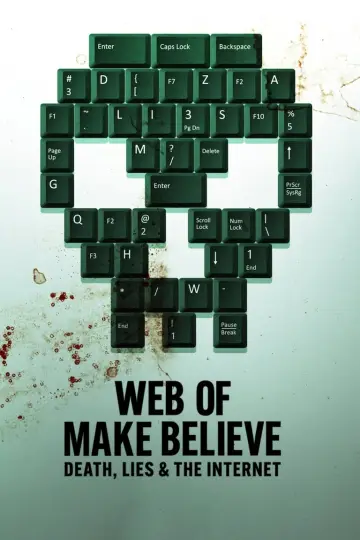 W sieci ułudy: Śmierć, kłamstwa i internet plakat