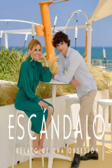 Plakat к сериалу "Escándalo, relato de una obsesión" #1342060