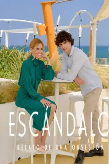 Plakat к сериалу "Escándalo, relato de una obsesión" #1342061