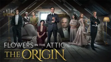 Zasłona do serialu "Flowers in the Attic: The Origin" #1811115