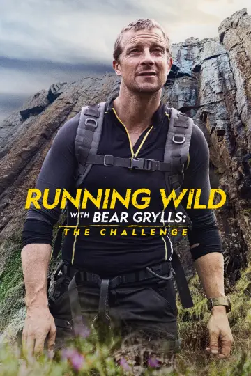 Plakat do serialu "Running Wild z Bearem Gryllsem: Wyzwanie" #1543873
