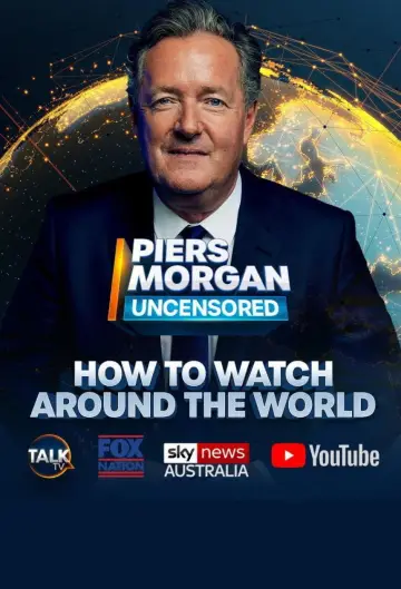 Piers Morgan Uncensored plakat