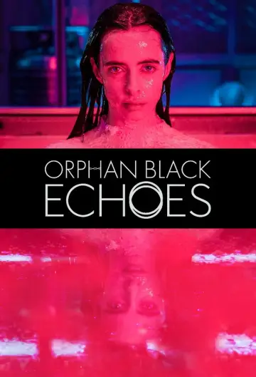 Plakat к сериалу "Orphan Black: Echoes" #1487199