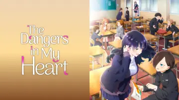 Zasłona к сериалу "The Dangers in My Heart" #1326932